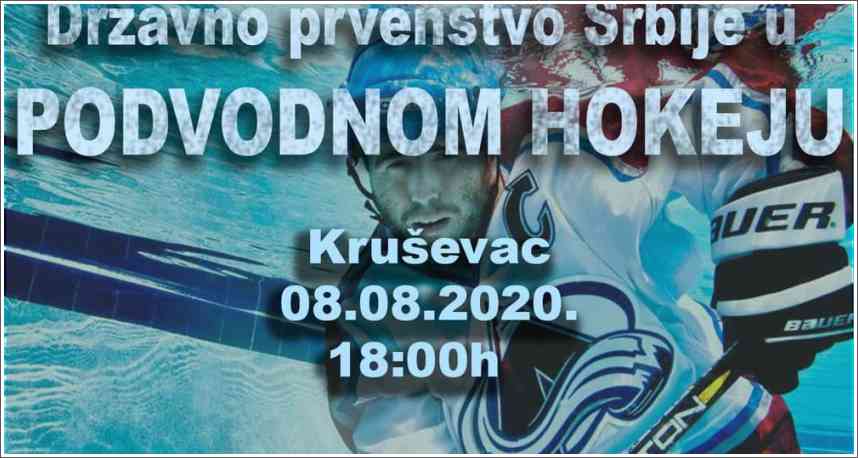 Državno prvenstvo Srbije u podvodnom hokeju održat će se 08.08.2020 u Kruševcu.  Organizator: ronilački klub Viking