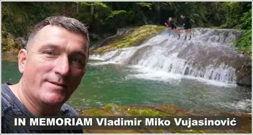 IN MEMORIAM Vladimir Miko Vujasinović IN MEMORIAM Vladimir Miko Vujasinović