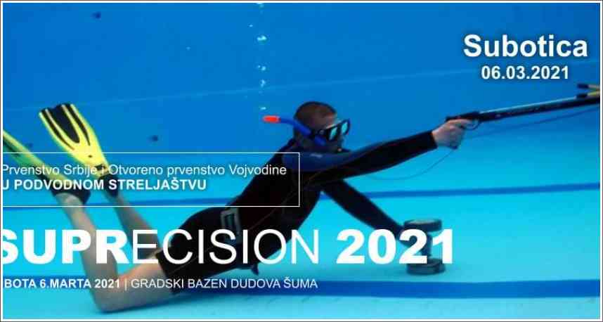 SUPRECISION 2021 - Subotica 06.03.2021 SUPRECISION 2021 - Subotica 06.03.2021